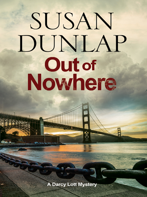 Title details for Out of Nowhere by Susan Dunlap - Available